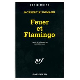 Feuer et Flamingo