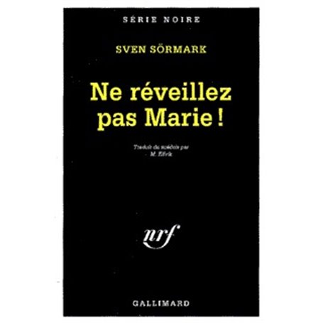 Ne réveillez pas Marie !