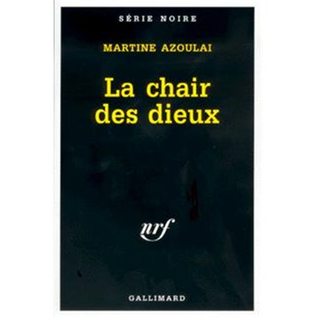 La chair des dieux