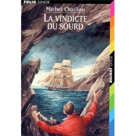 La vindicte du sourd