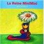 La Reine MiniMini