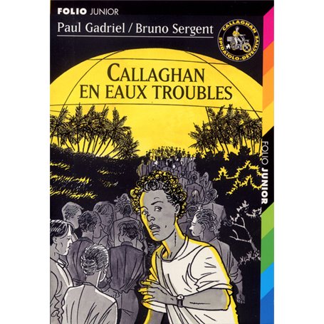 Callaghan en eaux troubles