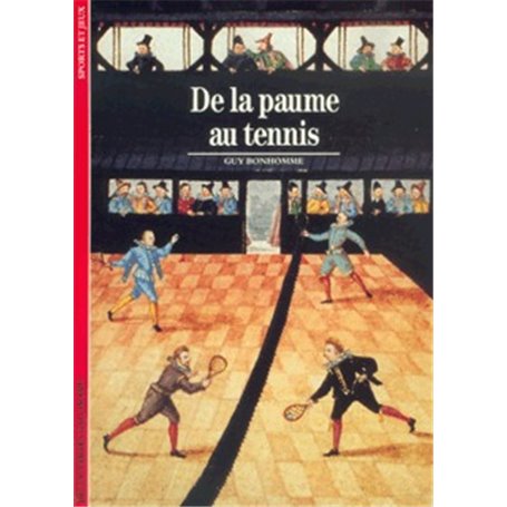 De la paume au tennis