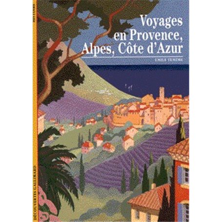 Voyages en Provence, Alpes, Côte d'Azur