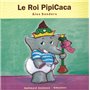 Le Roi PipiCaca