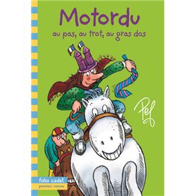 Motordu au pas, au trot, au gras dos