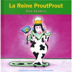 La Reine ProutProut