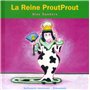 La Reine ProutProut