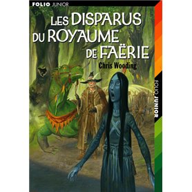 Les disparus du Royaume de Faërie