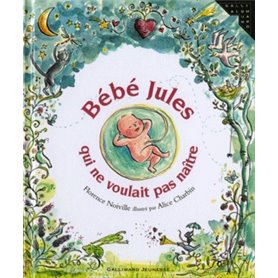 Bébé Jules qui ne voulait pas naître