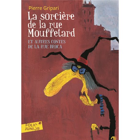 La sorcière de la rue Mouffetard et autres contes de la rue Broca