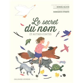 Le secret du nom et autres contes