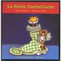 La Reine CacheCache