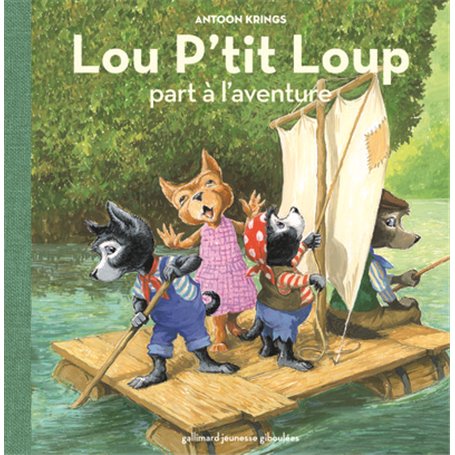 Lou P'tit Loup part à l'aventure