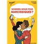 Sommes-nous tous narcissiques ?