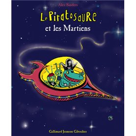 Le Piratosaure et les Martiens