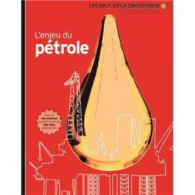 L'enjeu du pétrole