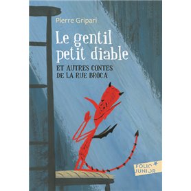 Le gentil petit diable et autres contes de la rue Broca
