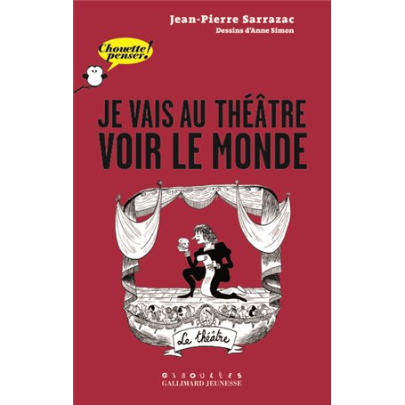 Je vais au théâtre voir le monde