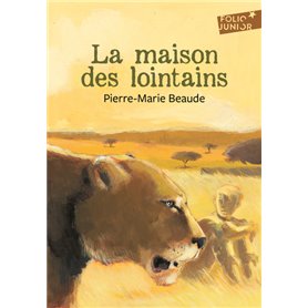 La maison des Lointains