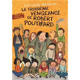 La Troisième Vengeance de Robert Poutifard