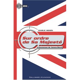 Sur ordre de Sa Majesté