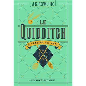 Le Quidditch à travers les âges