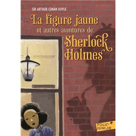 La figure jaune et autres aventures de Sherlock Holmes