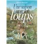 Une saison avec les loups