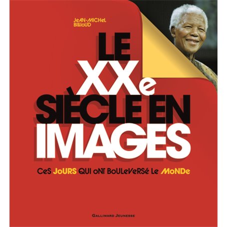 Le XXe siècle en images