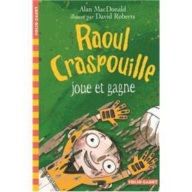 Raoul Craspouille joue et gagne