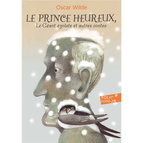 Le prince heureux - Le géant égoïste et autres contes