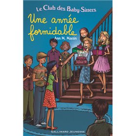 Le Club des Baby-Sitters - Une année formidable