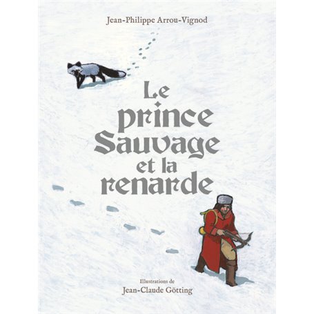 Le prince Sauvage et la renarde