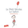 Le Petit Nicolas : Le ballon et autres histoires inédites