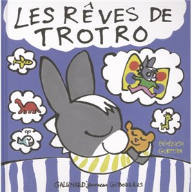 Les rêves de Trotro