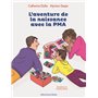 L'aventure de la naissance avec la PMA