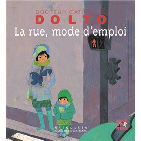 La rue, mode d'emploi