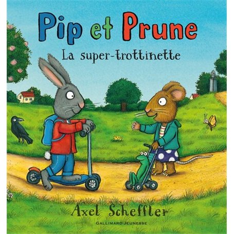 Pip et Prune : La super-trottinette