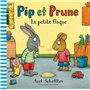 Pip et Prune : La petite flaque