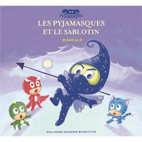 Les Pyjamasques et le Sablotin