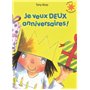 Je veux DEUX anniversaires !