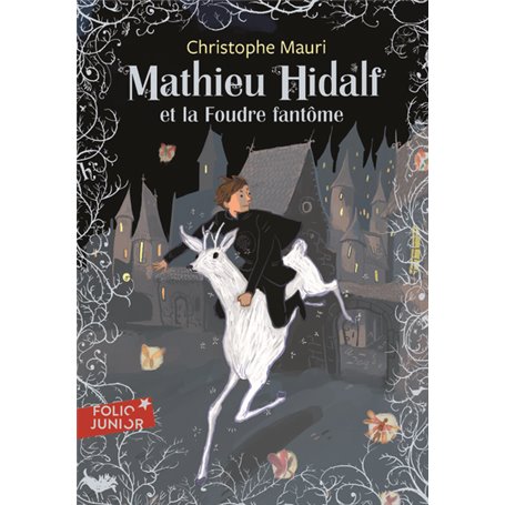 Mathieu Hidalf et la Foudre fantôme