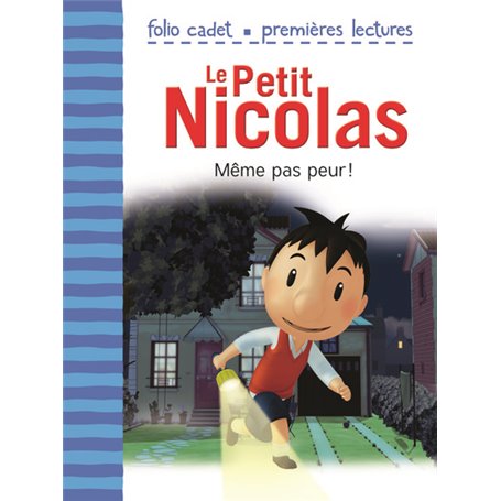 Le Petit Nicolas - Même pas peur !