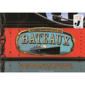 La fabuleuse histoire des bateaux