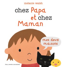 Chez Papa et chez Maman