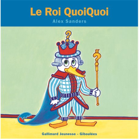 Le Roi QuoiQuoi