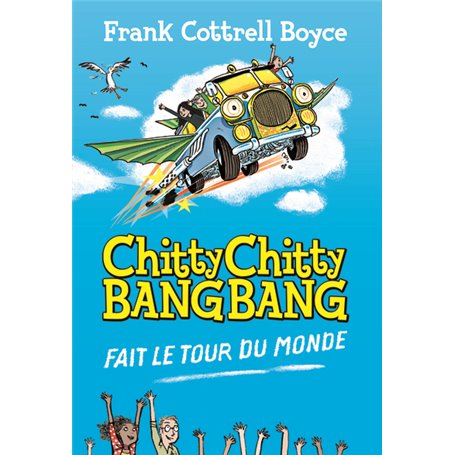 Chitty Chitty Bang Bang fait le tour du monde