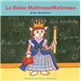 La Reine MaîtresseMaîtresse