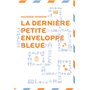 La dernière petite enveloppe bleue